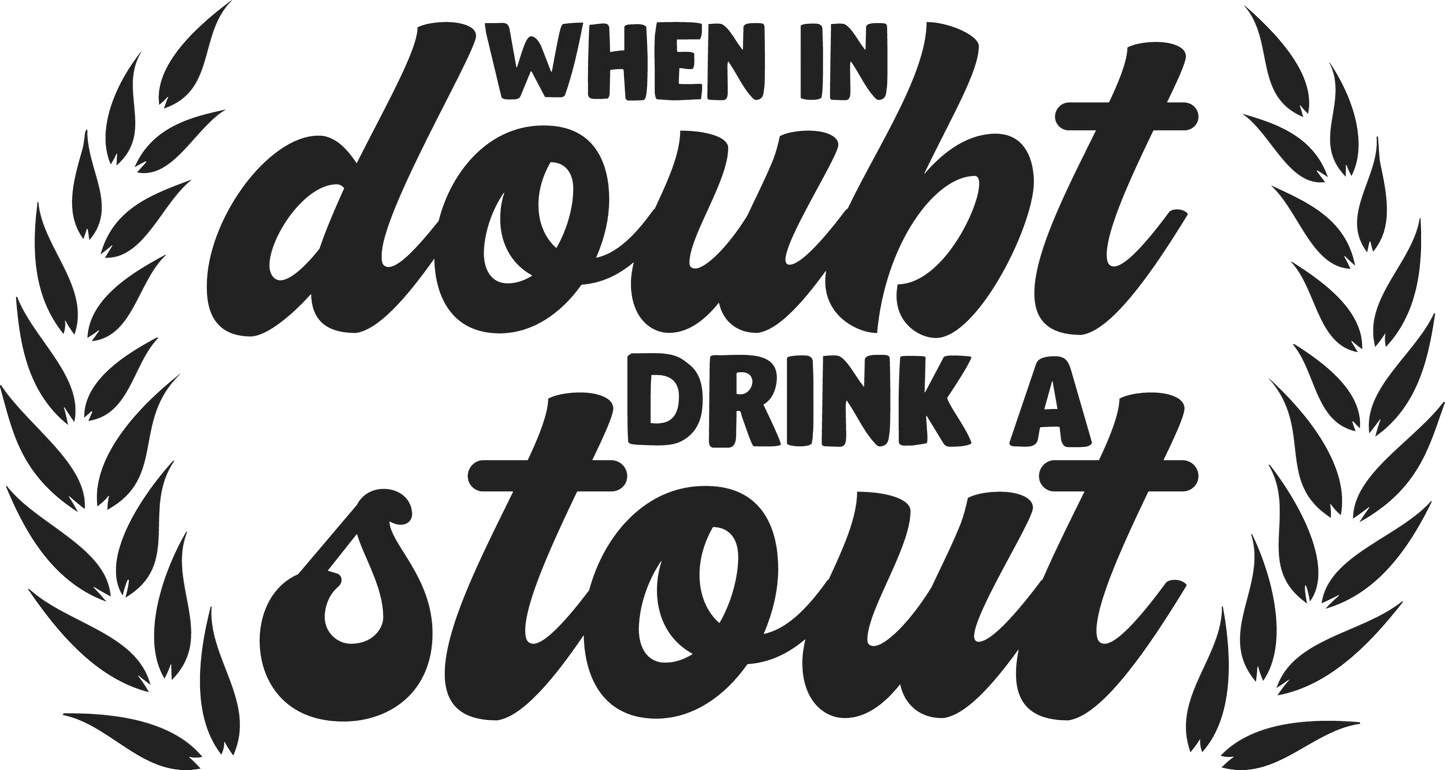 DRINK A STOUT